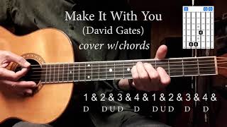 Make It With You David GatesBread  cover with chords [upl. by Ellenig834]