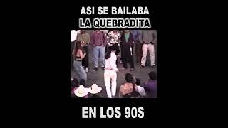 Asi se Bailaba la Quebradita en los Noventas [upl. by Iney]