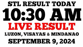 STL Result Today 1030AM Draw September 9 2024 STL Luzon Visayas and Mindanao LIVE Result [upl. by Laurentium]