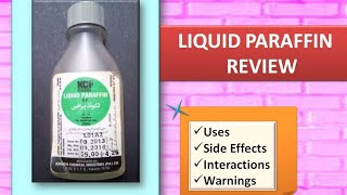 Liquid Paraffin Review  Uses And Side Effects  Benefits For Skin [upl. by Luo]