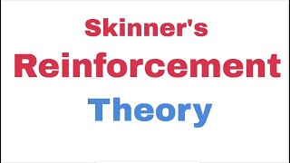 Skinners Reinforcement Theory [upl. by Engelhart]