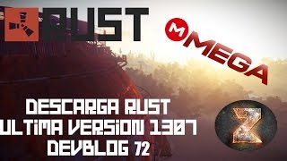 Descargar Rust Devblog 72 Actualizado V1307 Mega 1Link [upl. by Ahsiri850]