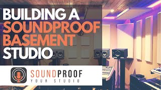 Building A Soundproof Studio In A Basement [upl. by Fredel769]