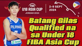 Batang Gilas Updates Andy Gemao Mamaw  Gilas Youth Pasok na sa 2024 U18 Fiba Asia Cup [upl. by Suivatnom]