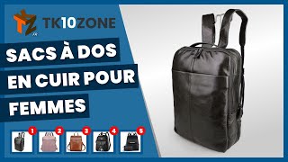 Les 5 meilleurs sacs à dos en cuir pour femmes [upl. by Bonnie]