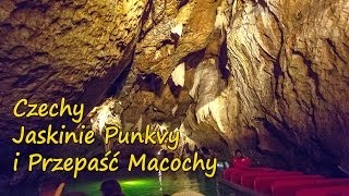 Czechy  Morawy  Jaskinie Punkvy i Przepaść Macochy👌 [upl. by Nair]