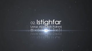 Ustaz Abdullah Fahmi  Istighfar Official Video [upl. by Atiuqihs]