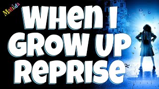 When I Grow Up Reprise backing track karaoke instrumental Matilda [upl. by Hammer]