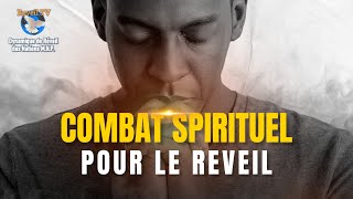 COMBAT SPIRITUEL POUR LE REVEIL 230924  DYNAMIQUE DE REVEIL DES NATIONS [upl. by Maryanna]