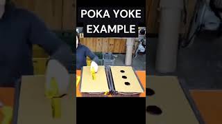 POKA YOKE IMPLEMENTATION EXAMPLES [upl. by Fleeta884]