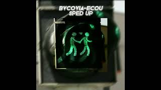 Bvcoviaecou sped up [upl. by Marlene]