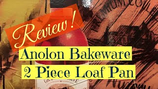 Anolon Bakeware  Loaf Pan  Meat Loaf Pan [upl. by Niamart]