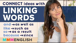 How To Connect Ideas In English with Linking Words [upl. by Nancy]