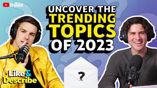 Can MatPat guess the Trending Topics of 2023  Like amp Describe Podcast 5 [upl. by Nylitsirk]