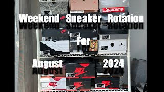 Weekend Sneaker Rotation for August 2024 [upl. by Llewop]