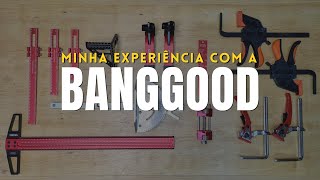 Minha experiência com a BANGGOOD prazo qualidade taxas etc [upl. by Hasen]