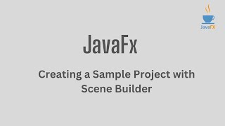 Creating a JavaFX Project with Scene Builder A StepbyStep Guide [upl. by Hgielah420]