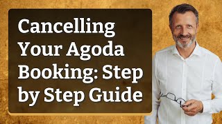 Cancelling Your Agoda Booking Step by Step Guide [upl. by Renat]