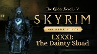 Lets Play Skyrim as Dragonborn 81 The Dainty Sload [upl. by Darum]