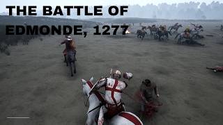 THE BATTLE OF EDMONDE 1277 I TEMPLAR ORDER VS KINGDOM OF ENGLAND [upl. by Iago971]