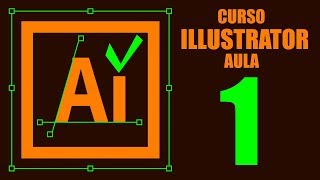 Curso Illustrator  Aula 1  Interface [upl. by Wurst]