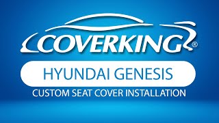 How to Install 20192022 Hyundai Genesis Custom Seat Covers  COVERKING® [upl. by Annaihr]