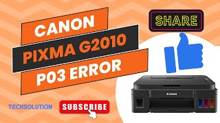 CANON G2010 PRINTER P03 ERROR SOLUTION [upl. by Eedna]