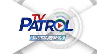 TV Patrol Livestream  June 24 2024 Full Episode Replay [upl. by Ingles]