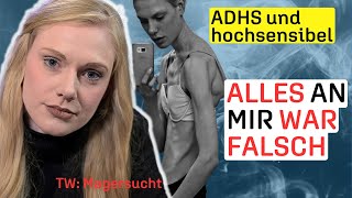 Durch Mobbing in die Magersucht  ADHS und Hochsensibilität [upl. by Tyrus]