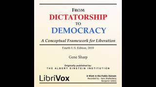 From Dictatorship to Democracy  by Gene Sharp  Audiobook [upl. by Refinneg]