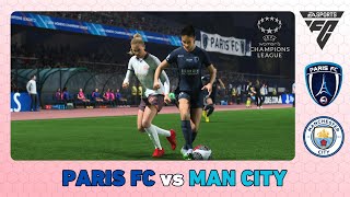 PARIS FC vs MANCHESTER CITY  Womens Champions League 202425 [upl. by Joby]