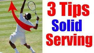 How To Hit a Tennis Serve  3 Vital Tips on Serve in Tennis [upl. by Lerret]