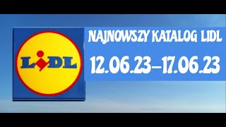 LIDL NAJNOWSZY KATALOG ESMARA PARKSIDE LUPILU SILVERCREST 120623170623 [upl. by Firman]