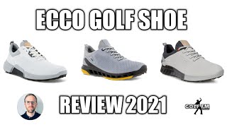 ECCO GOLF SHOE REVIEW ECCO BIOM COOL PRO ECCO H4 ECCO STHREE 2021 [upl. by Luedtke300]