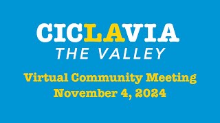 CicLAvia—The Valley Community Meeting 11424 [upl. by Buxton]