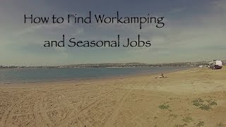 How to Find Workamping Jobs Seasonal Work on the Road [upl. by Arraet]