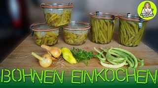 Bohnen in 2 Varianten einkochen  Für Gemüse und als Bohnensalat [upl. by Enovaj]