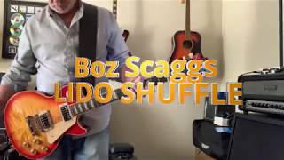 Boz Scaggs  Lido Shuffle  Guitar Cover [upl. by Skutchan175]