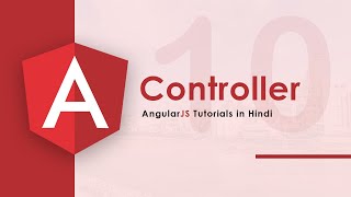 Create Controller in AngularJS Hindi  10 [upl. by Niasuh]