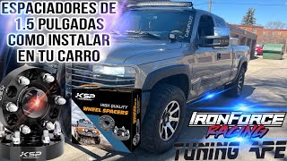 COMO INSTALAR ESPACIADORES EN TU TROCA O COCHE PROYECTO CHEVY SILVERADO [upl. by Adi]