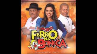 Ferro na Boneca  Perguntas sem respostas Promocional Abril 2014 [upl. by Mychael213]