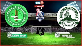 🔴LIVEPAMBA JIJI VS KAGERA SUGAR  NBC premier league [upl. by Eseilana]