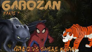 Gabozan  Parte 7  Gabo vs Shere Khan [upl. by Eillod901]