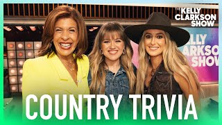 Lainey Wilson vs Kelly Clarkson Country Music Trivia Hosted By Hoda Kotb [upl. by Sordnaxela411]