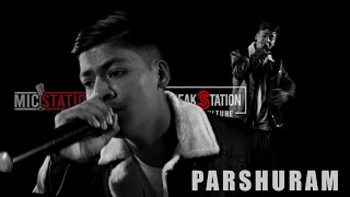 PARSHURAM  LIVE PERFORMANCE  MIC STATION  NEPALI RAP  BREAKSTATION [upl. by Maloy]