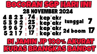 PREDIKSI SGP HARI INI 28 NOVEMBER 2024  BOCORAN TOGEL SGP  RUMUS EKOR JITU SGP HARI INI [upl. by Eryt]