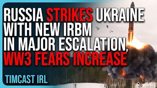 Russia STRIKES Ukraine With New IRBM In MAJOR ESCALATION WW3 Fears Increase [upl. by Luisa465]