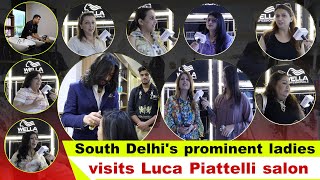 quotSouth Delhis Leading Ladies Step into Luxury Their Debut at Luca Piattellis Salonquot [upl. by Naiva]