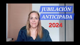 JUBILACION Anticipada INVOLUNTARIANovedades 2024 [upl. by Ongun]