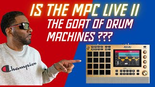 Is Mpc Live II The Goat of drum machines [upl. by Orton]